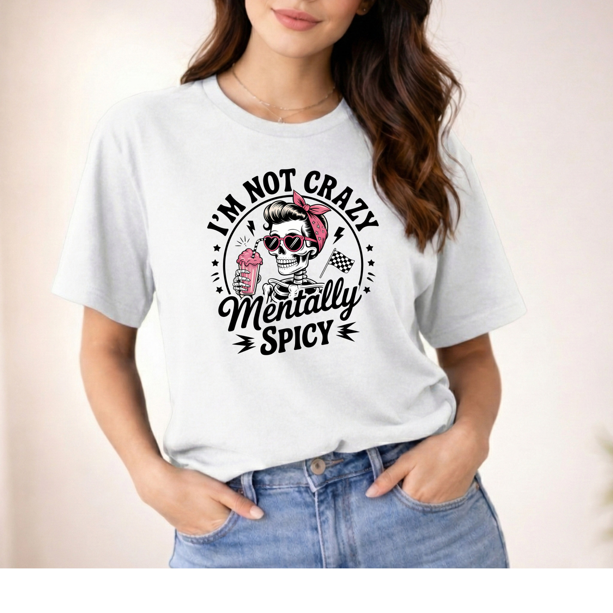 I'm not crazy mentally spicy