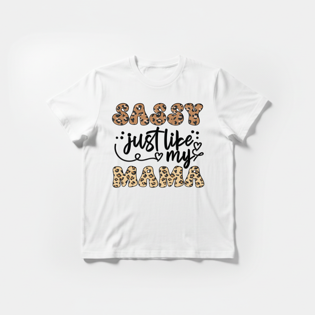 Sassy just like my mama